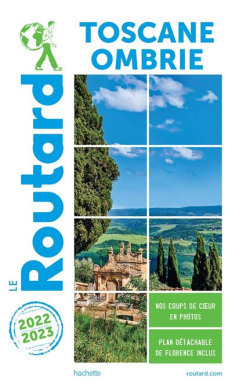 Le Guide du Routard Toscane - Ombrie 